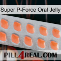 Super P-Force Oral Jelly 26